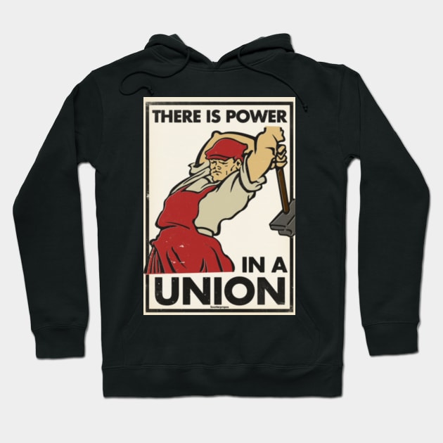 There is Power in a Union Hoodie by  The best hard hat stickers 